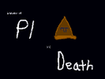 A Matter of PI or Death